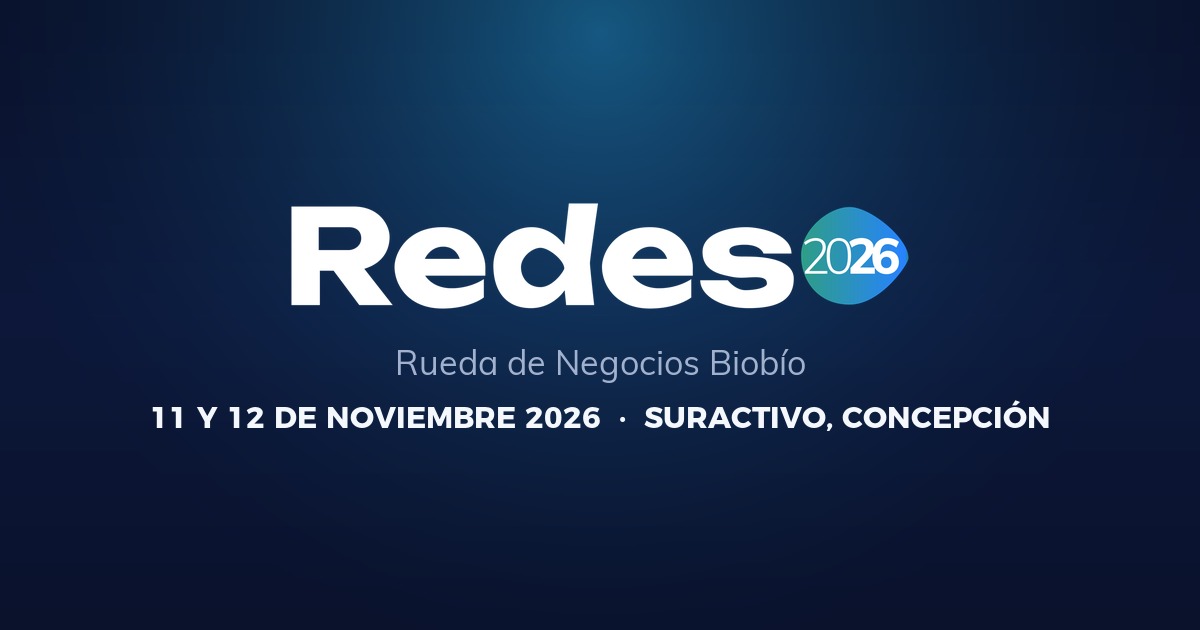 REDES 2026 — Rueda de Negocios Biobío en Hualpén – SurAct…